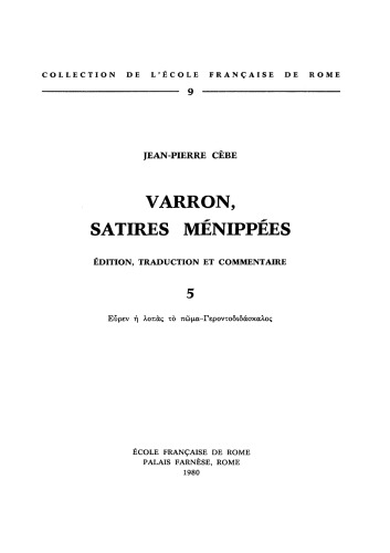 Varron, Satires Ménippées, Volume 5: Εύρεν ή λοπας το πώμα-Γεροντοδιδάσκαλος