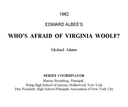 Edward Albee’s Whos’s Afraid Of Virginia Woolf?  