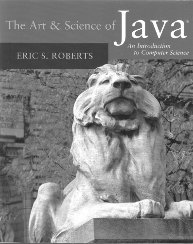 The Art & Science of Java: an introduction to computer science  