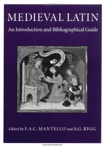 Medieval Latin: An Introduction and Bibliographical Guide  