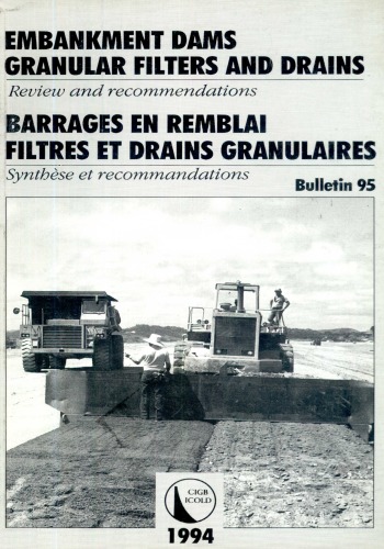 Embankment Dams Granular Filters and Drains - Bulletin 95  