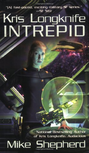 Intrepid (Kris Longknife, Book 6)  