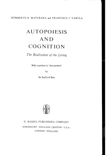 Autopoiesis and Cognition: The Realization of the Living