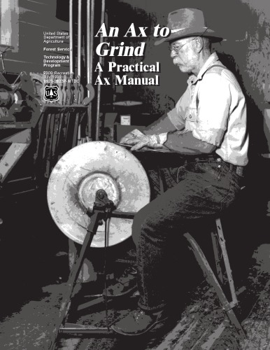 An Ax to Grind: A Practical Ax Manual  