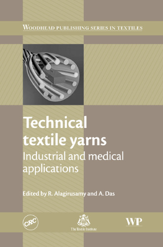 Technical Textiles Yarns (Woodhead Publishing Series in Textiles)  