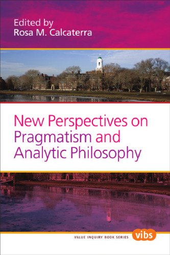 New Perspectives on Pragmatism and Analytic Philosophy  