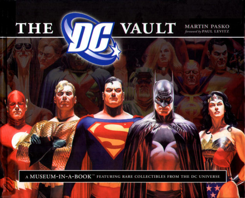 The DC Vault: A Museum-in-a-Book with Rare Collectibles from the DC Universe  