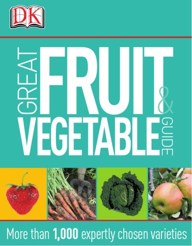 Great Fruit & Vegetable Guide  