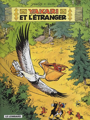 Yakari t.7 : Yakari et l'étranger