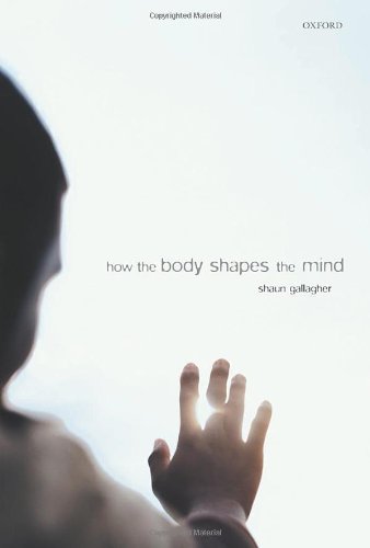 How the Body Shapes the Mind  