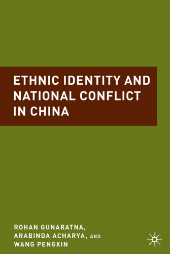 Ethnic Identity and National Conflict in China  