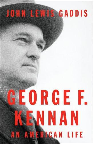 George F. Kennan: An American Life  