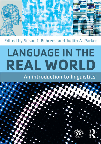 Language in the Real World: An Introduction to Linguistics  