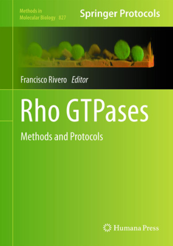 Rho GTPases (Methods in Molecular Biology, v827)  