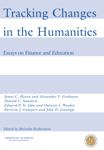 Tracking changes in the humanities: essays on finance and education  