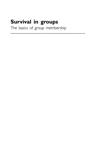 Survival in Groups: The Basics of Group Membership  