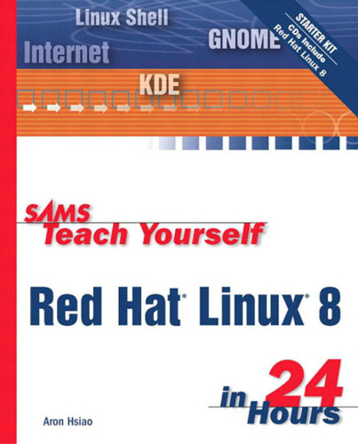 Sams teach yourself Red Hat Linux 8 in 24 hours  