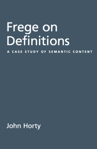 Frege on Definitions: A Case Study of Semantic Content  