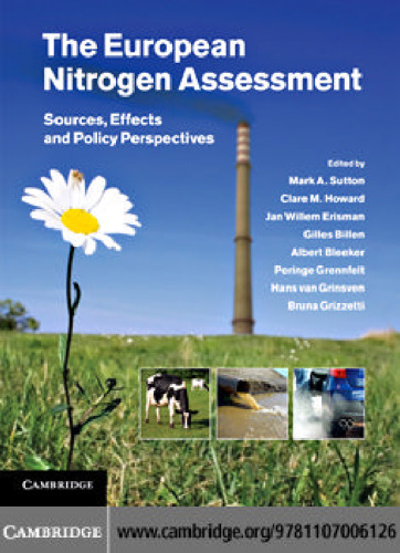 The European Nitrogen Assessment: Sources, Effects and Policy Perspectives  