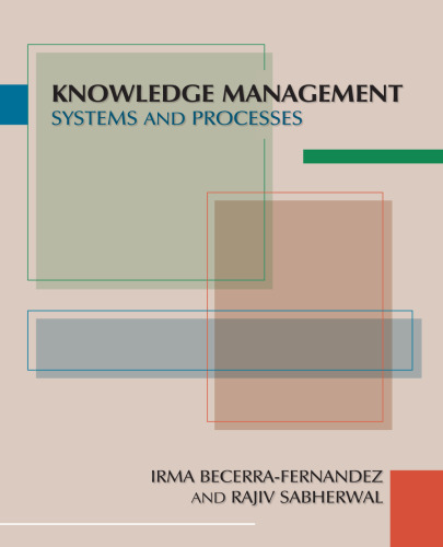 Knowledge management: systems and processes  