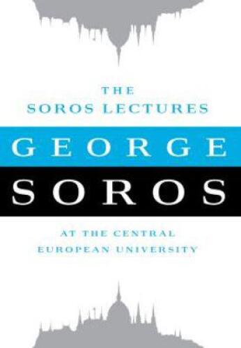 The Soros Lectures: At the Central European University  