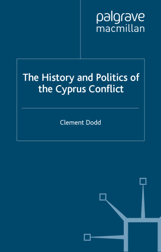 The History and Politics of the Cyprus Conflict  