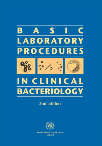 Basic Lab Procedures in Clinical Bacteriology