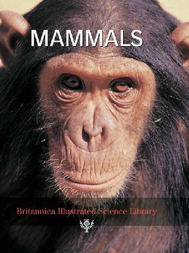 Britannica Illustrated Science Library Mammals