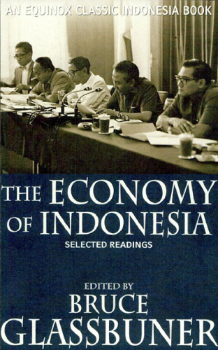 The Economy of Indonesia: Selected Readings  