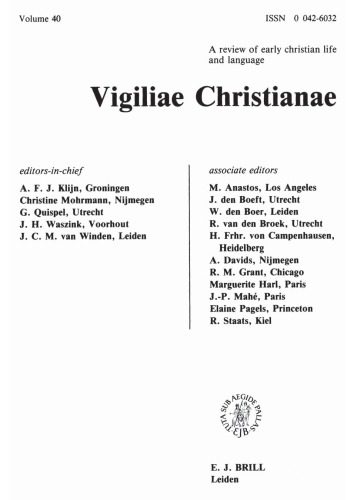 [Journal] Vigiliae Christianae: A Review of Early Christian Life and Language. Vol. 40