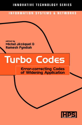 Turbo Codes: Error-Correcting Codes of Widening Application  