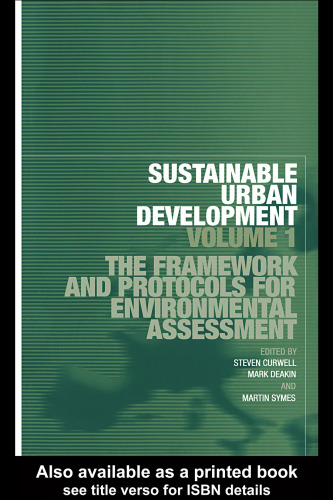 Sustainable Urban Development: The framework and protocols for environmental assessment
