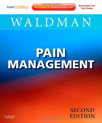 Pain Management: Expert Consult, 2nd Edition  