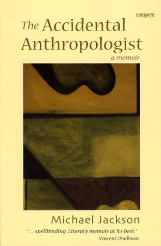 The accidental anthropologist: a memoir