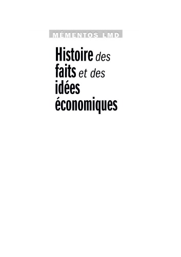 Mémento Histoire des faits et des idées économiques