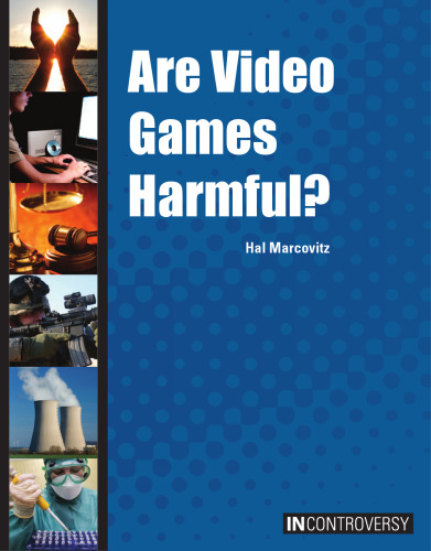 Are Video Games Harmful? (In Controversy)  