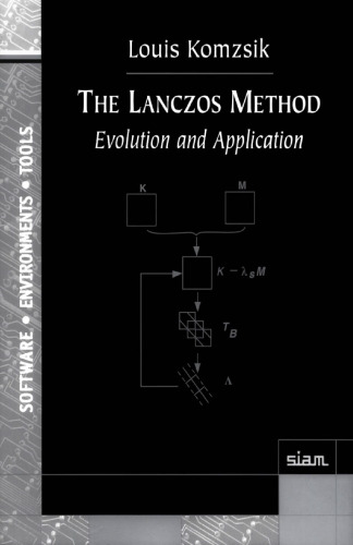 The Lanczos Method: Evolution and Application