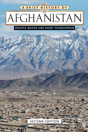 A Brief History of Afghanistan, 2nd Edition  