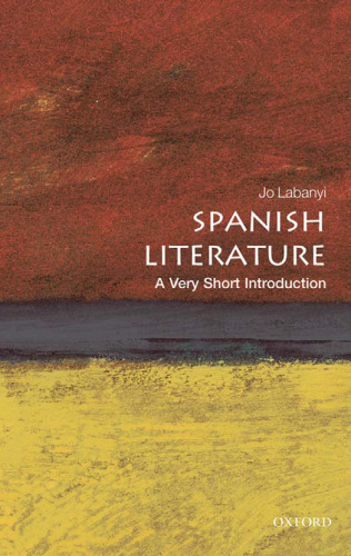 Spanish Literature: A Very Short Introduction (Very Short Introductions)  