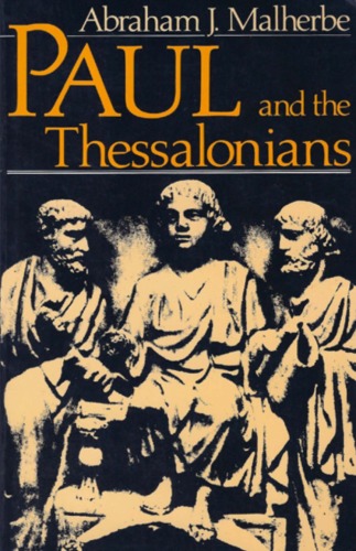 Paul and the Thessalonians. The Philosophic Tradition of Pastoral Care  