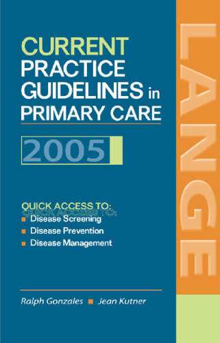 Current Practice Guidelines in Primary Care, 2005  