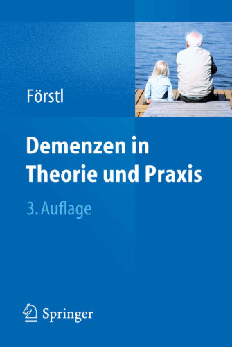 Demenzen in Theorie und Praxis, 3. Auflage