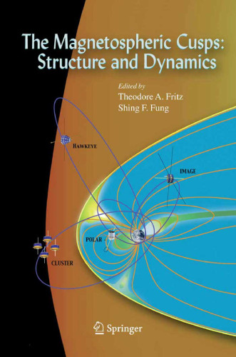 The Magnetospheric Cusps: Structure and Dynamics  