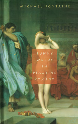 Funny Words in Plautine Comedy