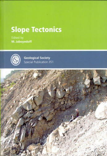 Slope Tectonics (Geological Society Special Publication 351)  