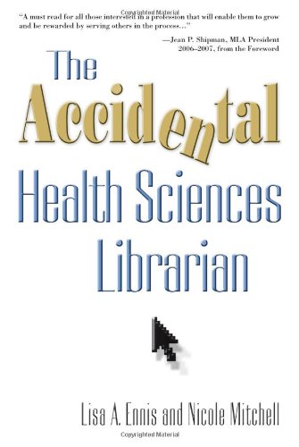 The Accidental Health Sciences Librarian  