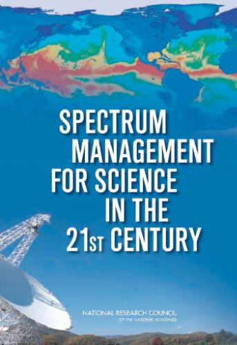 Spectrum Management for Science in the 21st Century  