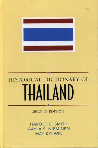 Historical Dictionary of Thailand (Historical Dictionaries of Asia, Oceania, and the Middle East)  