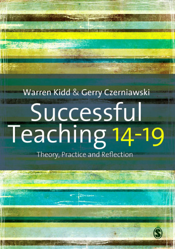 Successful Teaching 14-19: Theory, Practice and Reflection  