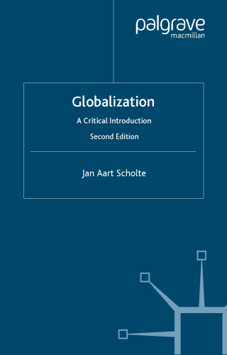 Globalization, Second Edition: A Critical Introduction  